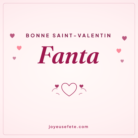 Image carrée « Bonne Saint-Valentin Fanta » pour WhatsApp