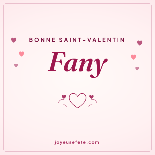Image carrée « Bonne Saint-Valentin Fany » pour WhatsApp