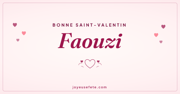 Image « Bonne Saint-Valentin Faouzi » au format large