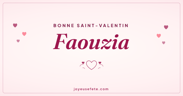 Image « Bonne Saint-Valentin Faouzia » au format large