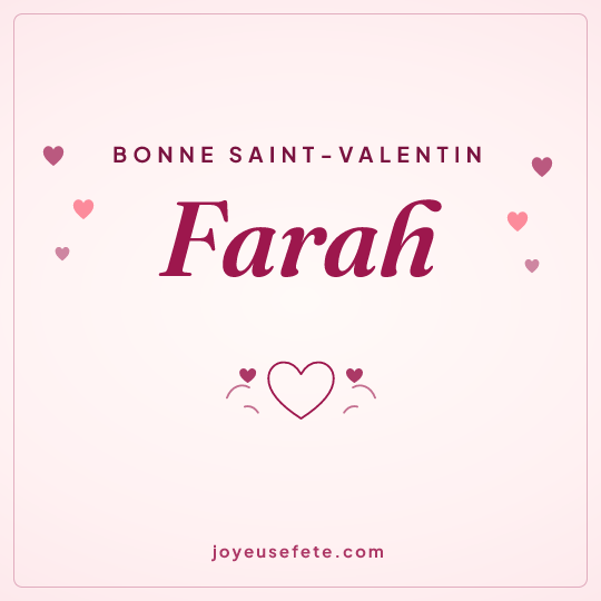 Image carrée « Bonne Saint-Valentin Farah » pour WhatsApp