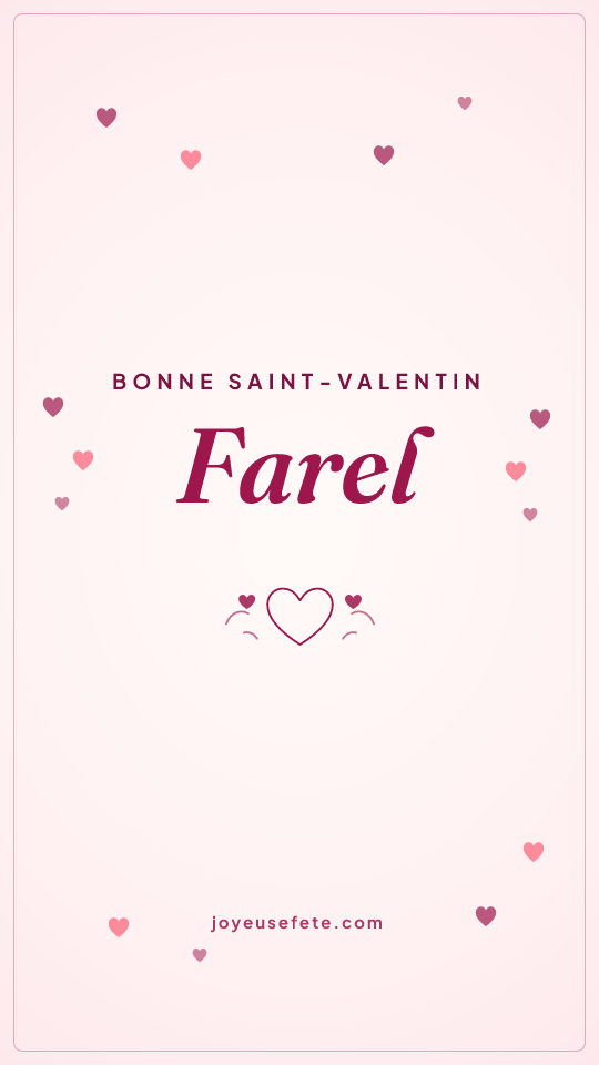 Image « Bonne Saint-Valentin Farel » au format story