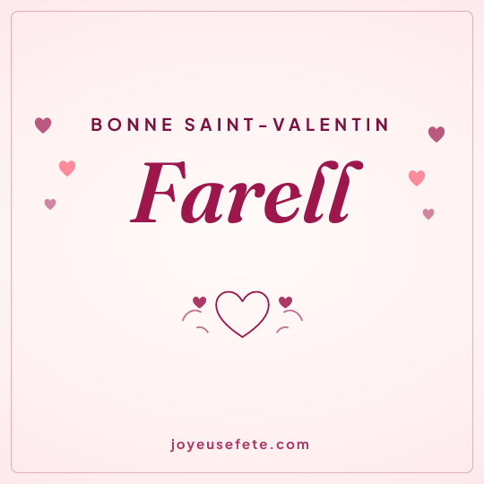 Image carrée « Bonne Saint-Valentin Farell » pour WhatsApp