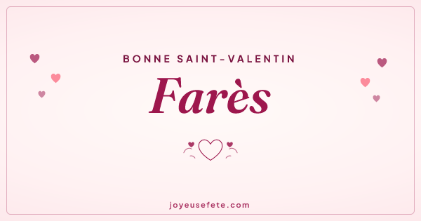 Image « Bonne Saint-Valentin Farès » au format large
