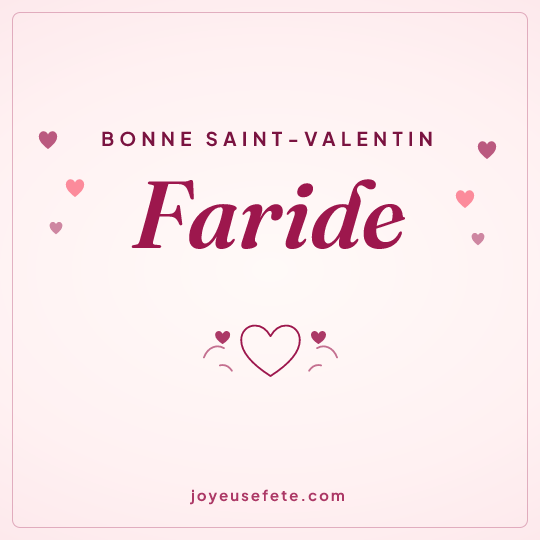 Image carrée « Bonne Saint-Valentin Faride » pour WhatsApp
