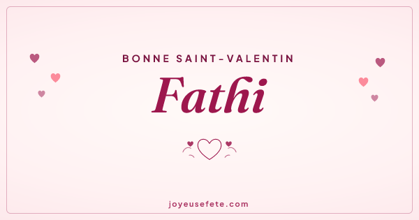 Image « Bonne Saint-Valentin Fathi » au format large