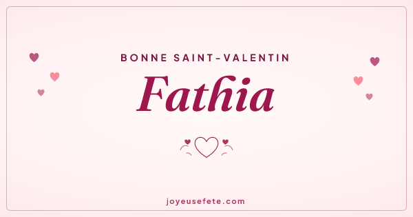 Image « Bonne Saint-Valentin Fathia » au format large