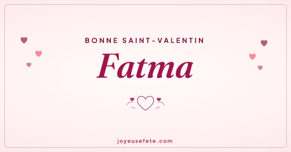 Image « Bonne Saint-Valentin Fatma » au format large