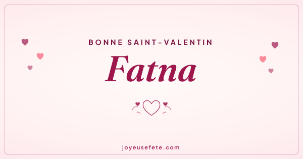 Image « Bonne Saint-Valentin Fatna » au format large