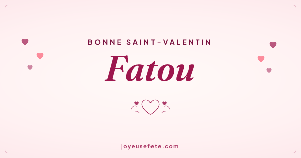 Image « Bonne Saint-Valentin Fatou » au format large