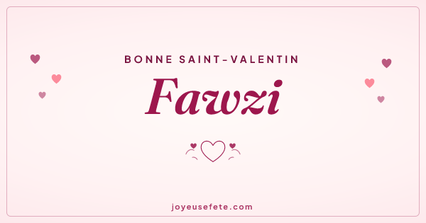 Image « Bonne Saint-Valentin Fawzi » au format large