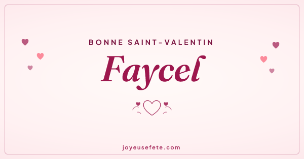 Image « Bonne Saint-Valentin Faycel » au format large