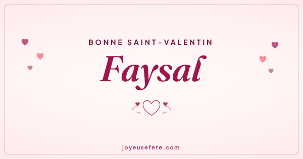 Image « Bonne Saint-Valentin Faysal » au format large