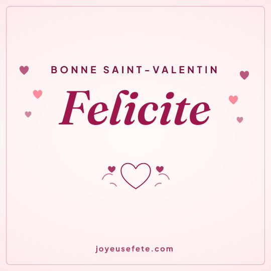 Image carrée « Bonne Saint-Valentin Felicite » pour WhatsApp