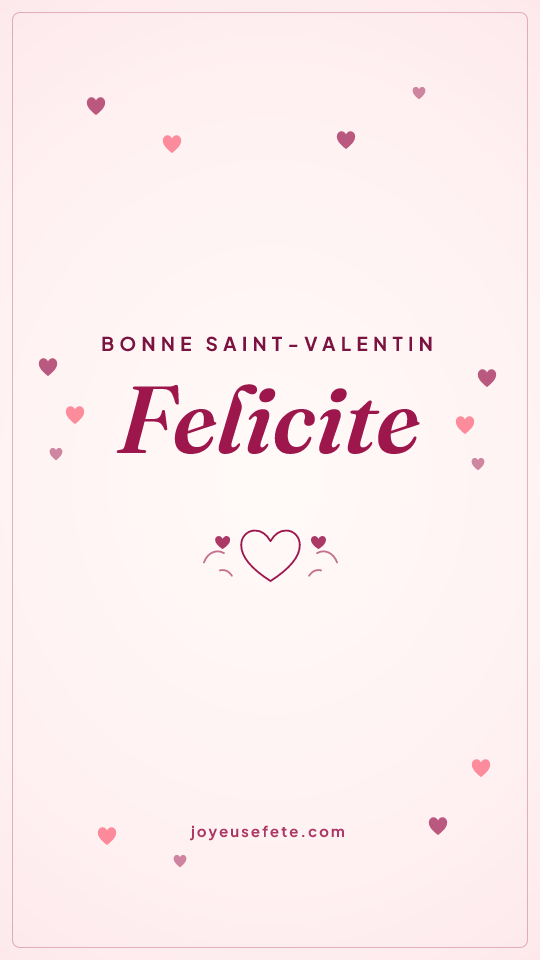Image « Bonne Saint-Valentin Felicite » au format story