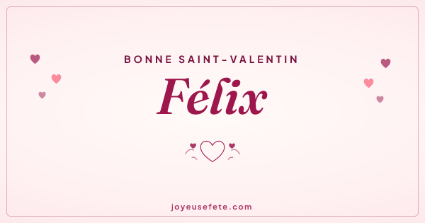 Image « Bonne Saint-Valentin Félix » au format large