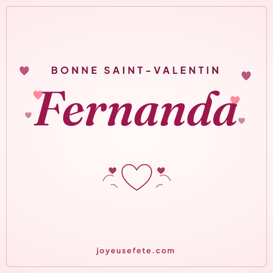 Image carrée « Bonne Saint-Valentin Fernanda » pour WhatsApp