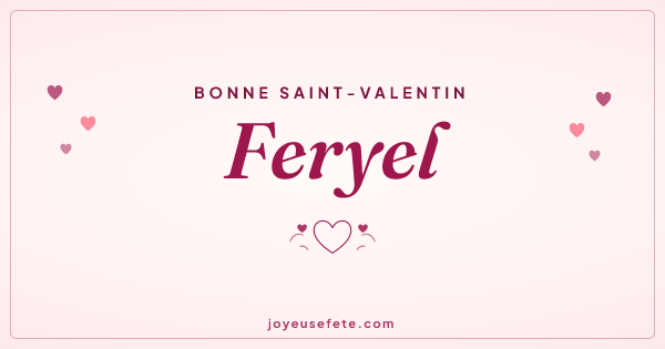 Image « Bonne Saint-Valentin Feryel » au format large