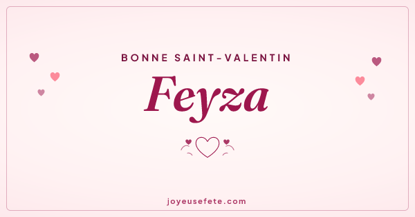 Image « Bonne Saint-Valentin Feyza » au format large
