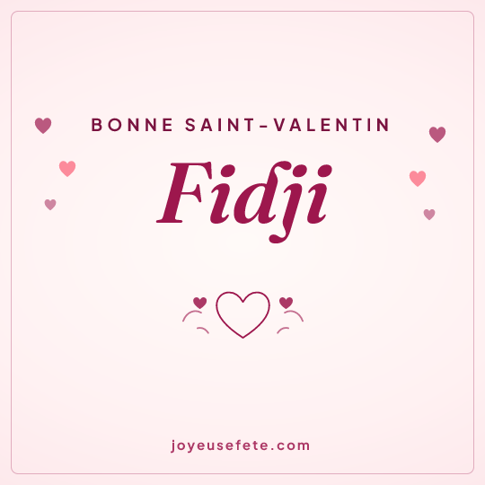 Image carrée « Bonne Saint-Valentin Fidji » pour WhatsApp