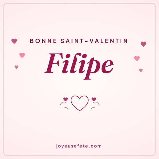 Image carrée « Bonne Saint-Valentin Filipe » pour WhatsApp