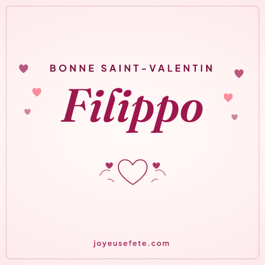 Image carrée « Bonne Saint-Valentin Filippo » pour WhatsApp