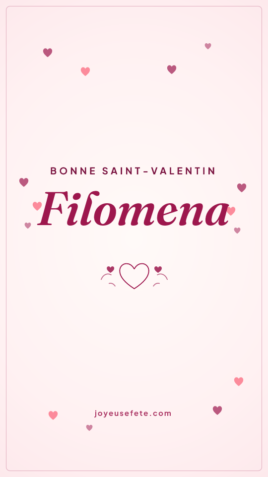Image « Bonne Saint-Valentin Filomena » au format story