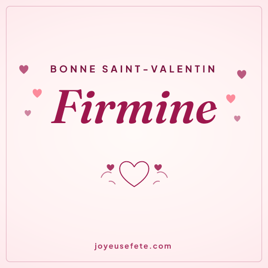 Image carrée « Bonne Saint-Valentin Firmine » pour WhatsApp