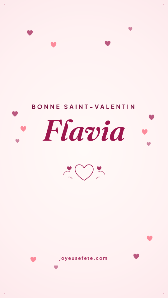 Image « Bonne Saint-Valentin Flavia » au format story