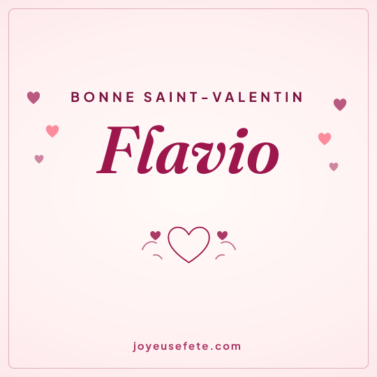 Image carrée « Bonne Saint-Valentin Flavio » pour WhatsApp