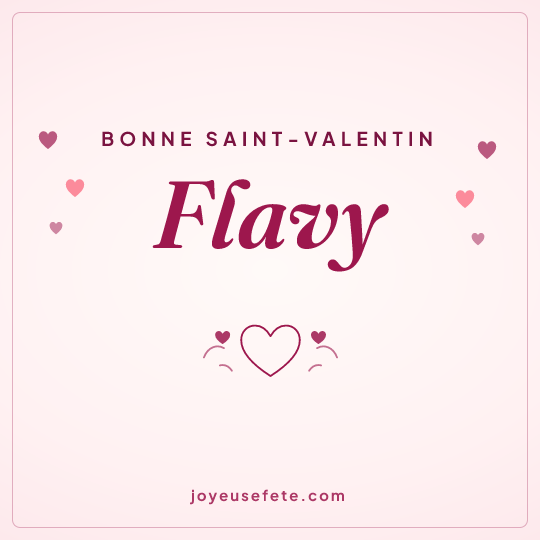 Image carrée « Bonne Saint-Valentin Flavy » pour WhatsApp