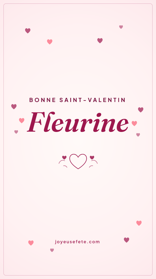 Image « Bonne Saint-Valentin Fleurine » au format story