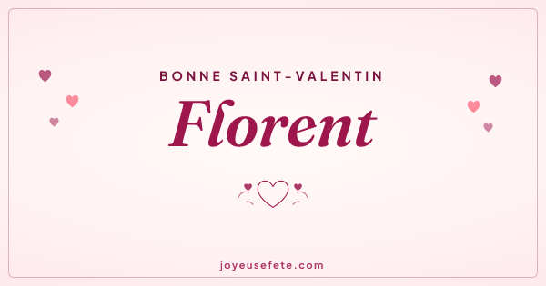 Image « Bonne Saint-Valentin Florent » au format large