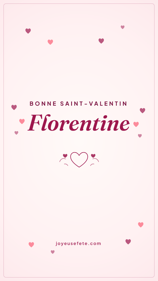 Image « Bonne Saint-Valentin Florentine » au format story
