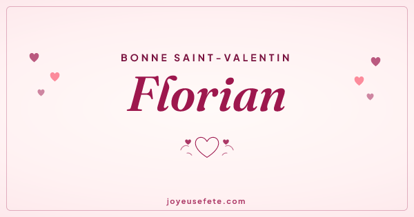 Image « Bonne Saint-Valentin Florian » au format large