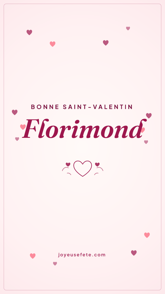 Image « Bonne Saint-Valentin Florimond » au format story
