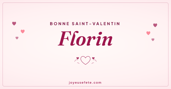 Image « Bonne Saint-Valentin Florin » au format large