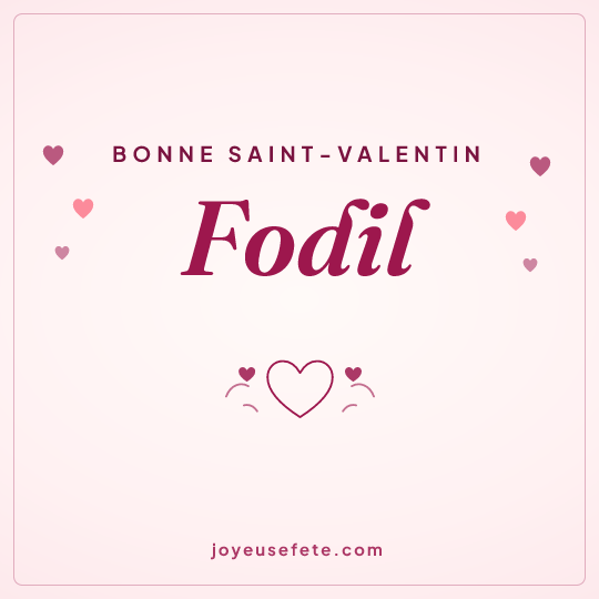 Image carrée « Bonne Saint-Valentin Fodil » pour WhatsApp