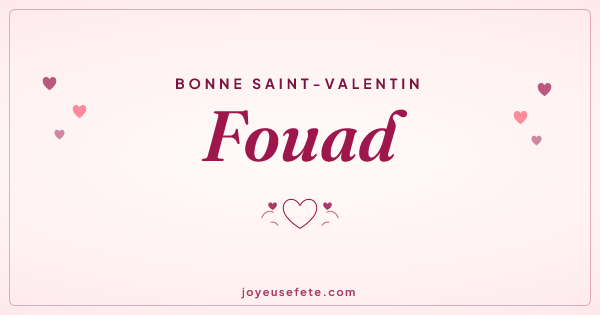 Image « Bonne Saint-Valentin Fouad » au format large