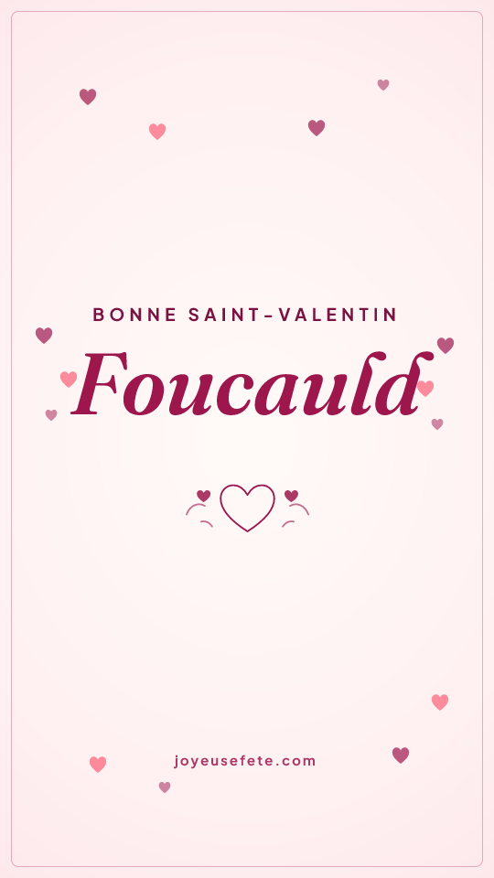 Image « Bonne Saint-Valentin Foucauld » au format story