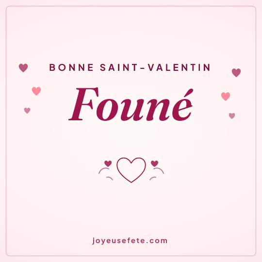 Image carrée « Bonne Saint-Valentin Founé » pour WhatsApp