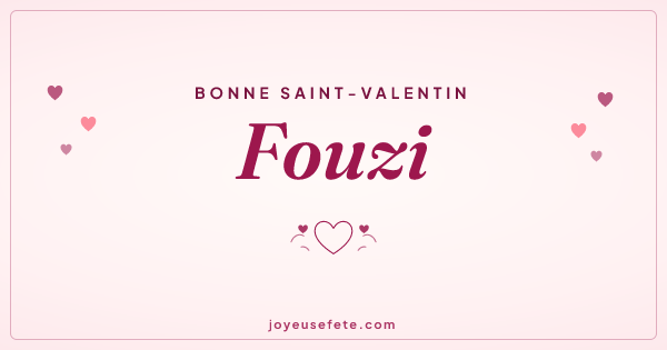 Image « Bonne Saint-Valentin Fouzi » au format large