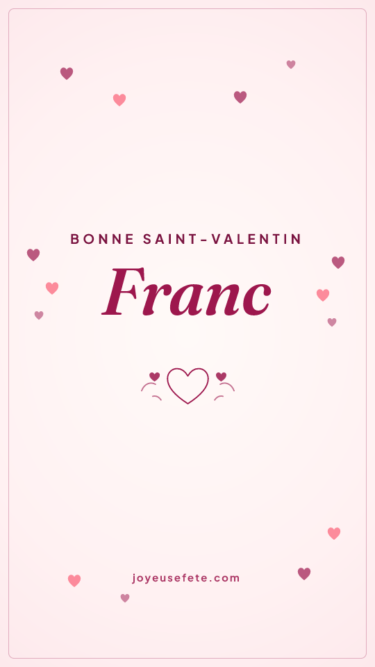 Image « Bonne Saint-Valentin Franc » au format story