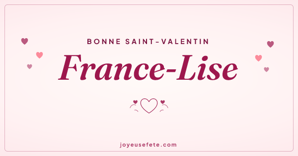 Image « Bonne Saint-Valentin France-Lise » au format large