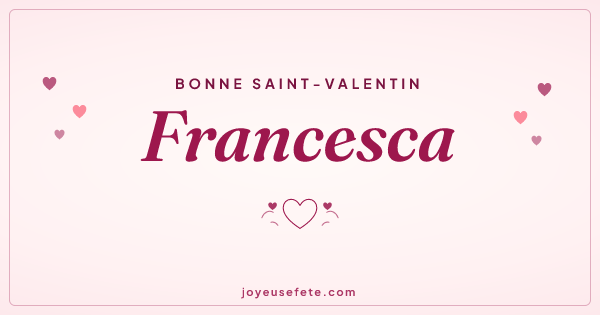 Image « Bonne Saint-Valentin Francesca » au format large