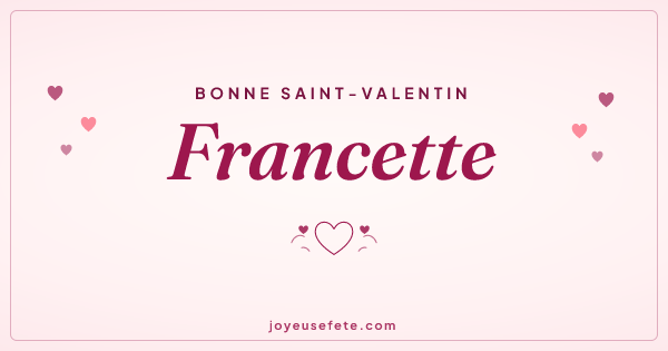 Image « Bonne Saint-Valentin Francette » au format large