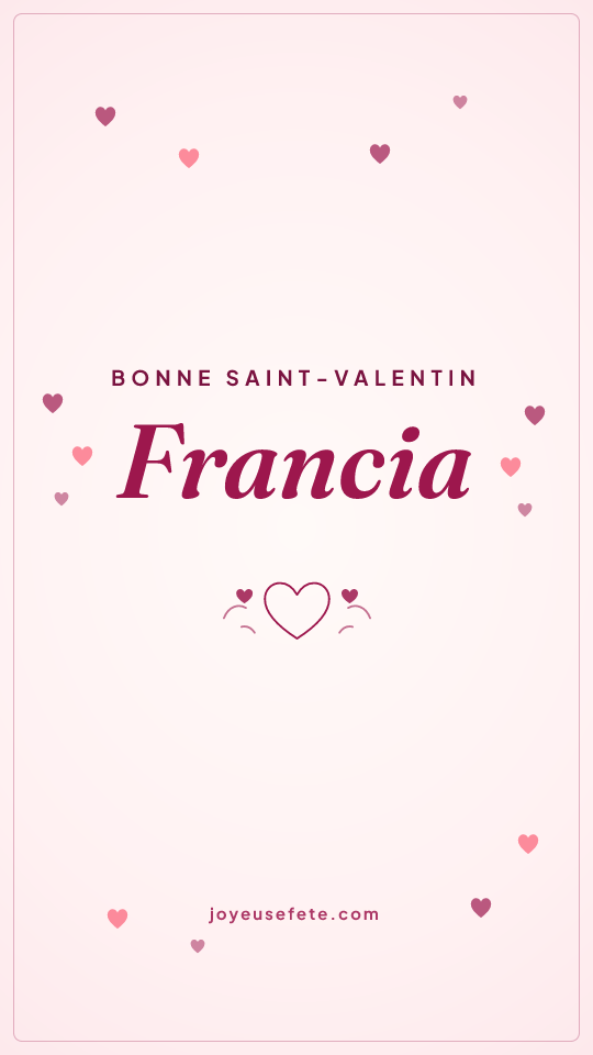 Image « Bonne Saint-Valentin Francia » au format story