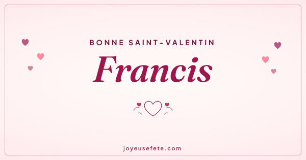Image « Bonne Saint-Valentin Francis » au format large