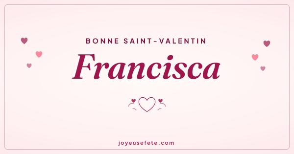 Image « Bonne Saint-Valentin Francisca » au format large