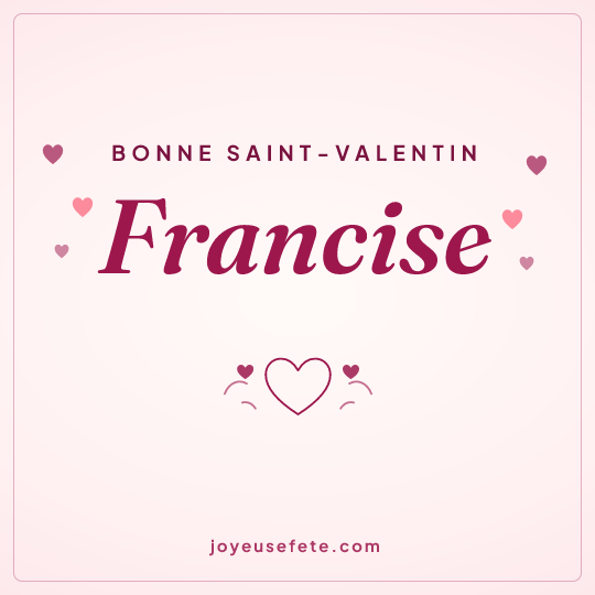 Image carrée « Bonne Saint-Valentin Francise » pour WhatsApp